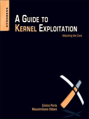 cover image of A Guide to Kernel Exploitation